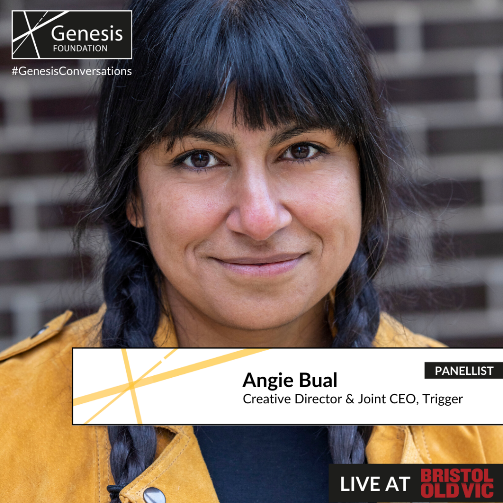 A headshot of Angie Bual stood in front of a brick wall. Angie has long dark hair which is plaited into two braids, and a full fringe. They’re wearing a mustard jacket and a black top, and are smiling at the camera. Across the bottom of the image is a white block with the text ‘Angie Bual. Creative Director and Joint CEO, Trigger’. Underneath is the text ‘Live at Bristol Old Vic’.